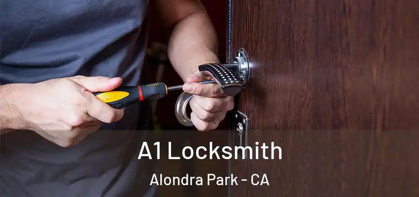  A1 Locksmith Alondra Park - CA