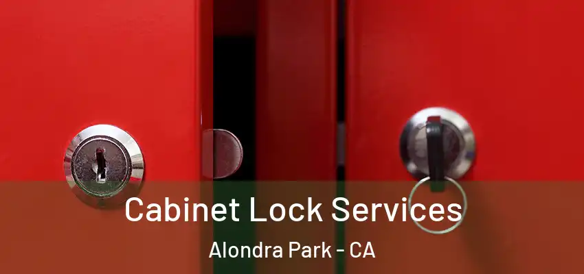  Cabinet Lock Services Alondra Park - CA