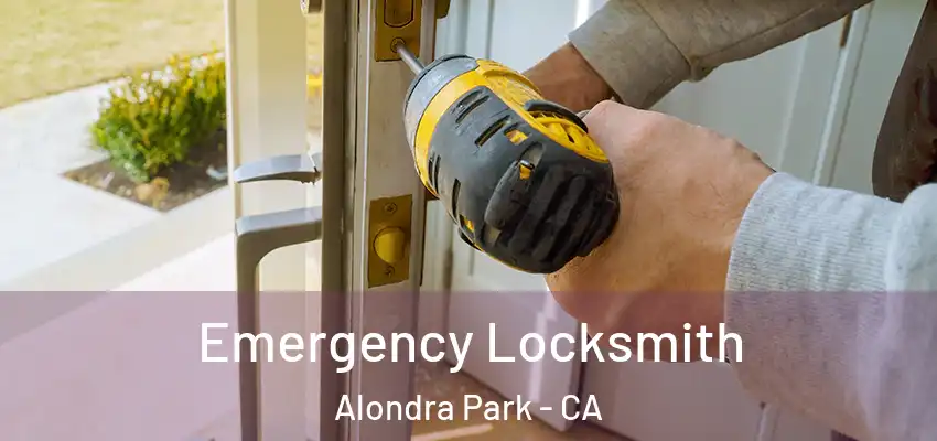  Emergency Locksmith Alondra Park - CA