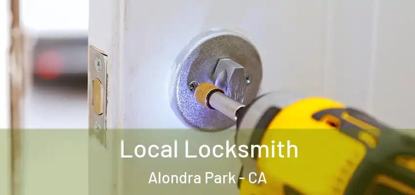 Local Locksmith Alondra Park - CA