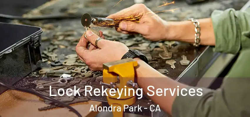  Lock Rekeying Services Alondra Park - CA