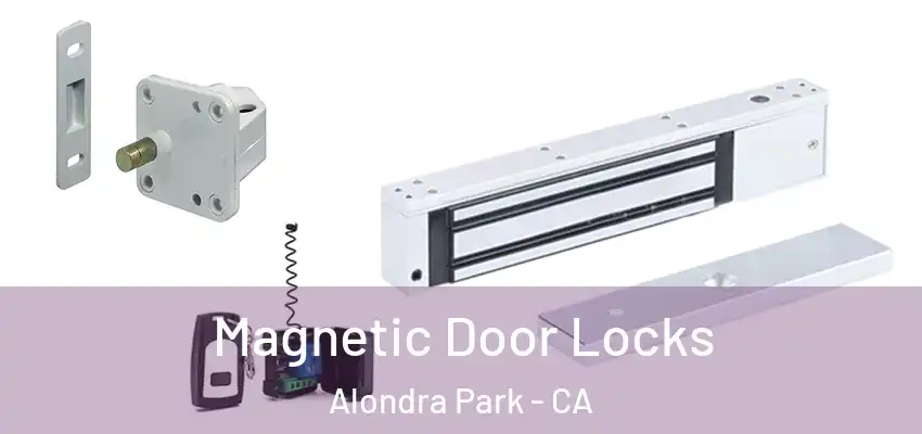  Magnetic Door Locks Alondra Park - CA