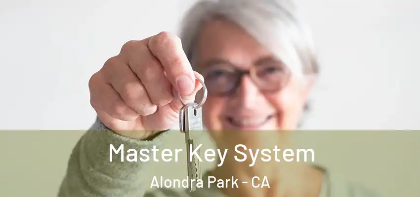 Master Key System Alondra Park - CA