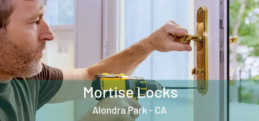  Mortise Locks Alondra Park - CA