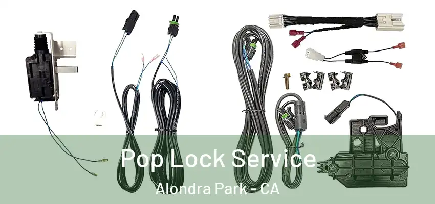  Pop Lock Service Alondra Park - CA