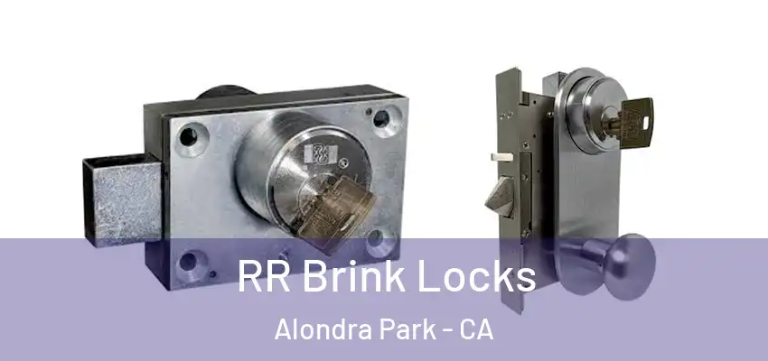 RR Brink Locks Alondra Park - CA